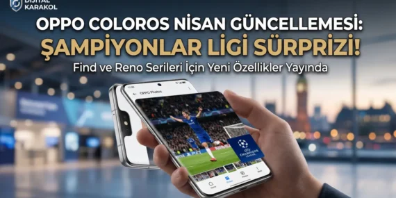 Oppo coloros nisan güncellemesi yayınlandı: hangi cihazlar alıyor?