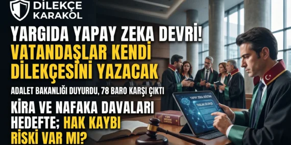 Kira ve nafaka davalarında avukatsız dönem mi başlıyor?
