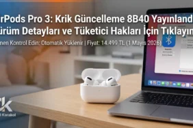 Airpods pro 3 için yayınlanan 8b40 donanım yazılımı güncellemesi, güncel fiyat bilgisi ve tüketici hakları detaylarını içeren dijital karakol haber manşet görseli.