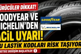 Goodyear ve michelin’in geri çağırma kararı aldığı riskli lastik modelleri ve sürücüler için yapılan güvenlik uyarısı
