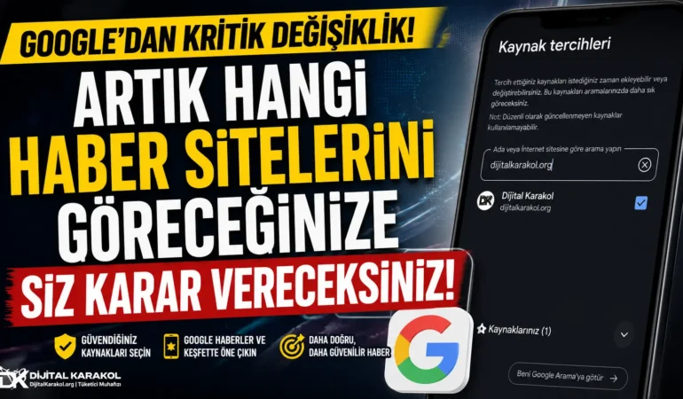 Google’da yeni dönem: artık hangi haber sitelerini görmek i̇stediğinize siz karar vereceksiniz