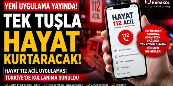 Hayat 112 acil uygulaması yayında: depremden asayişe tek tuşla i̇hbar dönemi başladı
