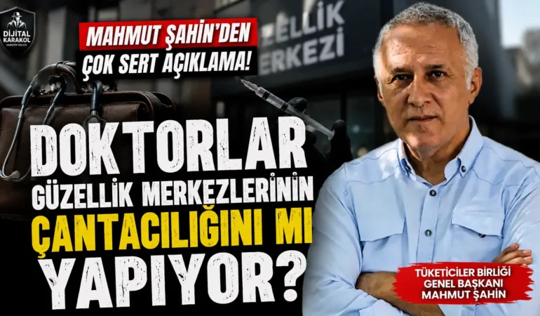 “doktorlar güzellik merkezlerinin çantacılığını mı yapıyor? ” mahmut şahin’den sert açıklama