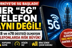 Türkiye’de 5g başladıktan sonra n28 ve n78 bant desteği olmayan 5g telefonlarla ilgili tüketici risklerini anlatan manşet görseli