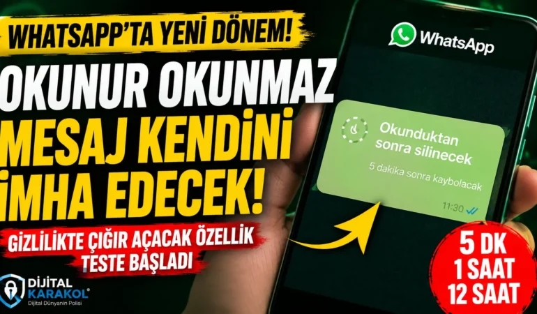 Whatsapp’a “okunduktan sonra silinen mesaj” özelliği geliyor: yeni gizlilik sistemi testte