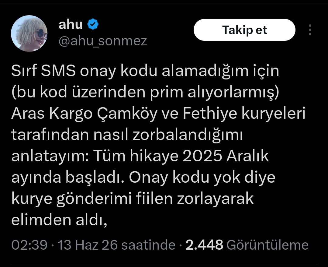 Ahu sönmez’in aras kargo teslimatında sms onay kodu alamadığı için sorun yaşadığını iddia ettiği x paylaşımı