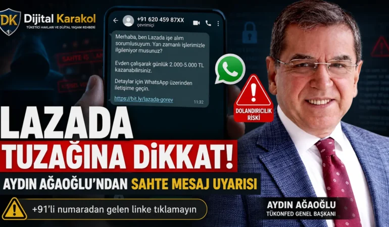 Aydın ağaoğlu uyardı: lazada adıyla gelen i̇ş mesajındaki linke tıklamayın