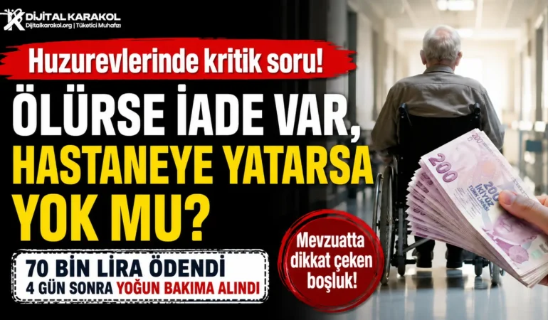 Ölürse i̇ade var, hastaneye yatarsa yok mu? Huzurevlerinde cevabı merak edilen soru