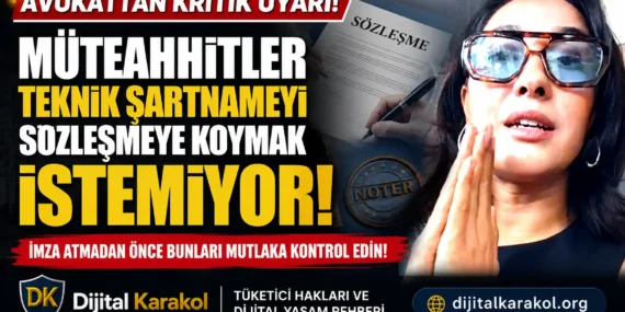 Avukattan müteahhit sözleşmesi uyarısı: marka ve malzeme yazmadan i̇mza atmayın