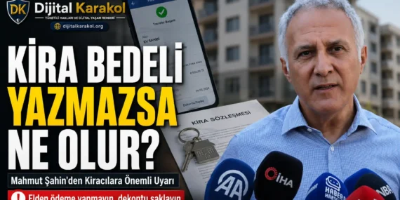 Kira açıklaması yazılmazsa ne olur? Mahmut şahin’den kiracılara uyarı