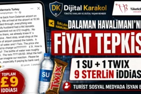 Dalaman havalimanı’nda 1 su ve 1 twix için 9 sterlin istendiği iddiasına ilişkin turistin sosyal medya paylaşımı ve fiyat tepkisi görseli